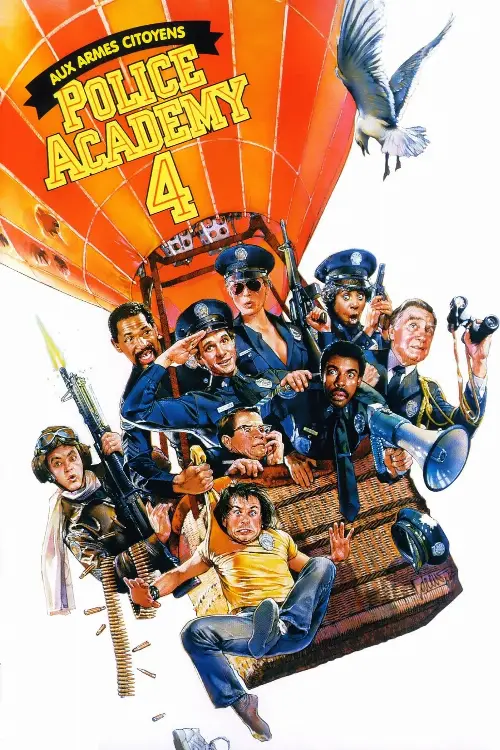 Consulter les informations sur le film Police Academy 4 : Aux armes citoyens