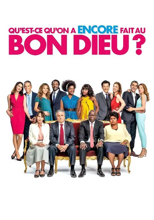 Consulter les informations sur le film Qu'est-ce qu'on a encore fait au bon Dieu ?