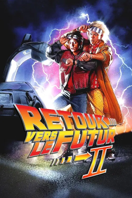 Consulter les informations sur le film Retour vers le futur II