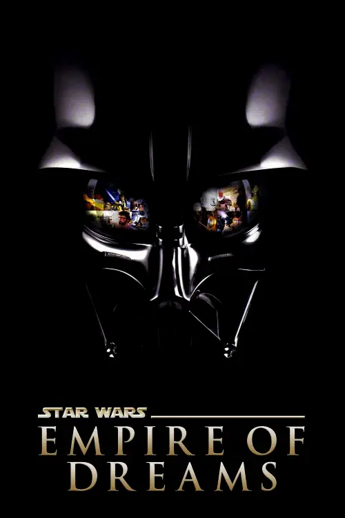 Consulter les informations sur le film Star Wars : L'Empire des Rêves - Dream Edition Remastered GOUT