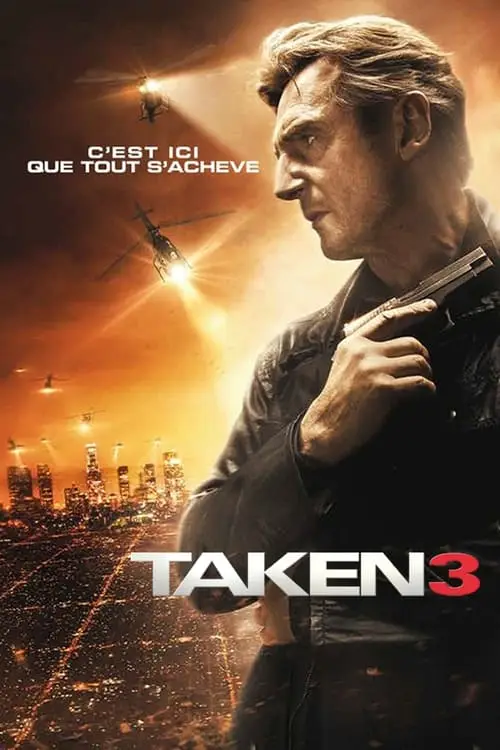 Consulter les informations sur le film Taken 3