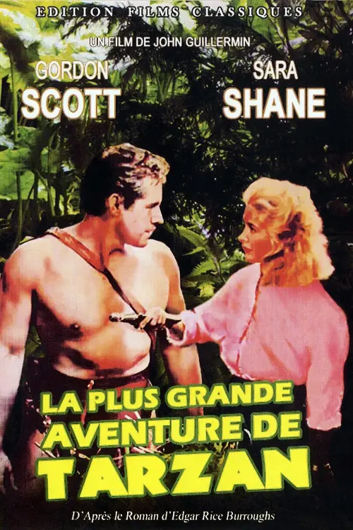 Consulter les informations sur le film La Plus Grande Aventure de Tarzan