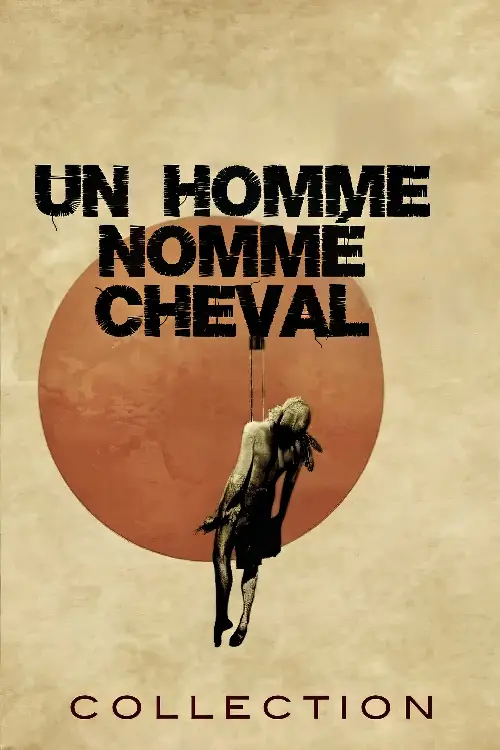 Couverture de l'album Un Homme Nommé Cheval - Saga Couverture de l'album Un Homme Nommé Cheval - Saga