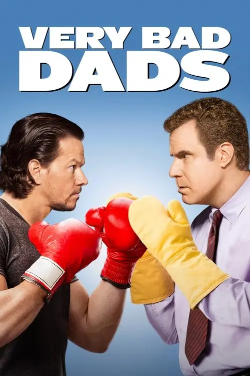Consulter les informations sur le film Very Bad Dads