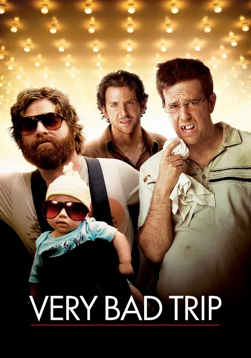 Consulter les informations sur le film Very Bad Trip