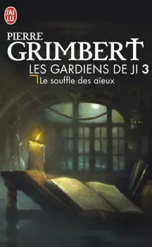 Consulter les informations sur le livre Le Souffle des aïeux (Les Gardiens de Ji)