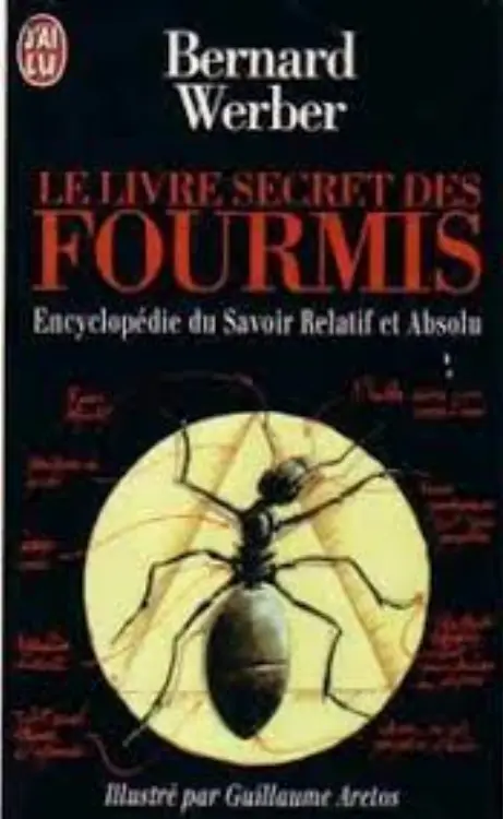 Consulter les informations sur la BD Le Livre secret des fourmis : Encyclopédie du savoir relatif et absolu