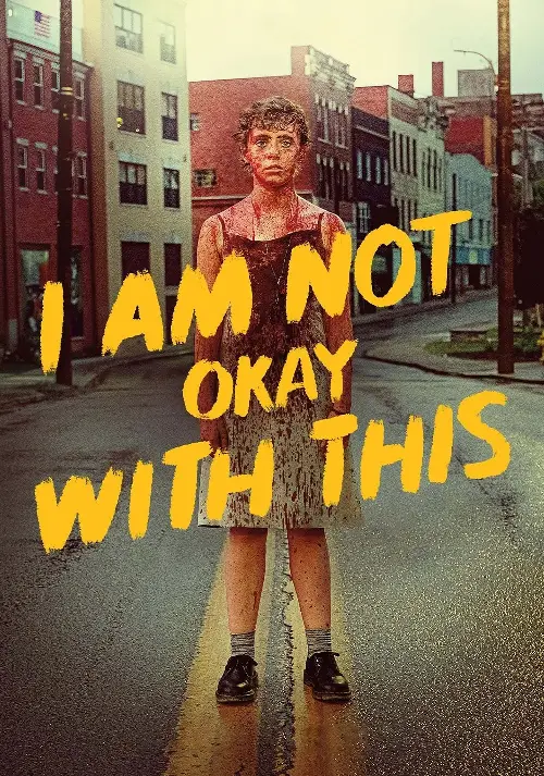 Couverture de l'album I Am Not Okay With This